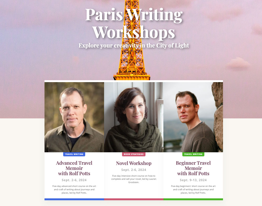 Advanced Travel Memoir Workshop with Rolf Potts, Sept. 2-6, 2024; Novel Workshop with Lauren Grodstein • Sept. 2-6, 2024; and Beginner Travel Memoir Workshop with Rolf Potts, Sept. 9-13, 2024.